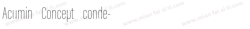 Acumin Concept conde字体转换